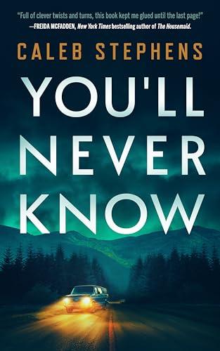 You'll Never Know: A Thriller cover