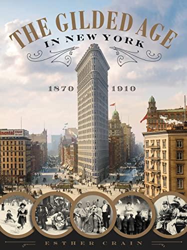The Gilded Age in New York, 1870-1910 Cover
