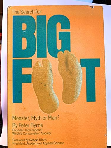 The Search for Big Foot: Monster, myth or man? Cover