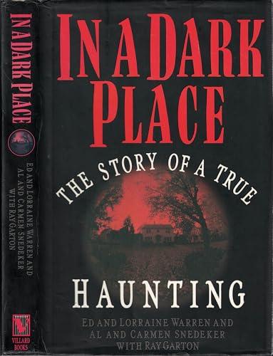 In A Dark Place: The Story of a True Haunting Cover