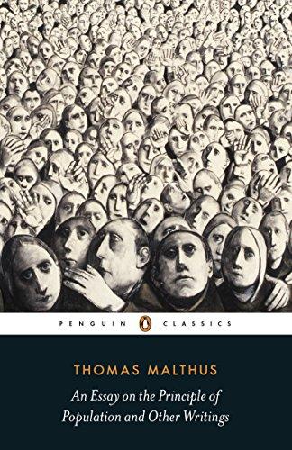 An Essay on the Principle of Population and Other Writings (Penguin Classics) Cover