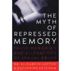 The Myth of Repressed Memory: False Memories and Allegations of Sexual Abuse Cover
