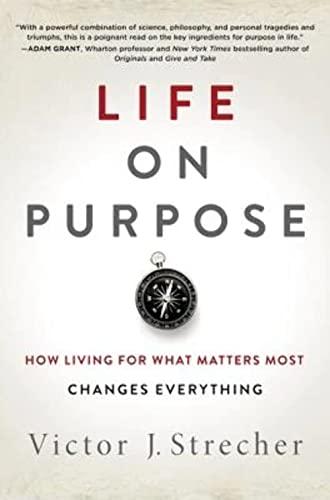 Life on Purpose: How Living for What Matters Most Changes Everything Cover