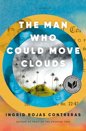 The Man Who Could Move Clouds: A Memoir Cover