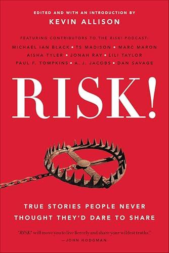 RISK!: True Stories People Never Thought They'd Dare to Share Cover