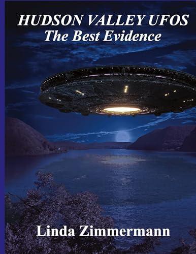 Hudson Valley UFOs: The Best Evidence Cover