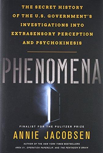 Phenomena: The Secret History of the U.S. Government's Investigations into Extrasensory Perception and Psychokinesis Cover