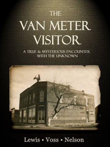 The Van Meter Visitor: A True and Mysterious Encounter with the Unknown cover
