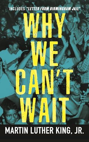 Why We Can't Wait (King Legacy Book 4) Cover
