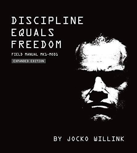 Discipline Equals Freedom: Field Manual Mk1-MOD1 Cover