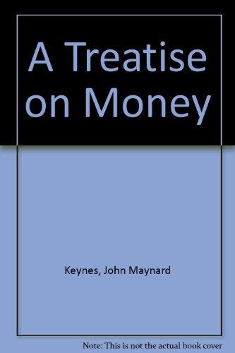 A Treatise on Money Cover