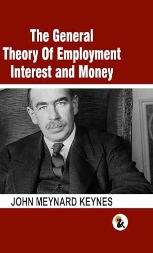 General Theory Of Employment Interest and Money Cover