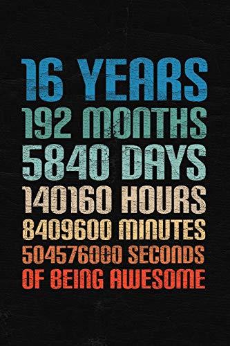 16 Years Of Being Awesome: Happy 16th Birthday 16 Years Old Gift for Boys & Girls Cover