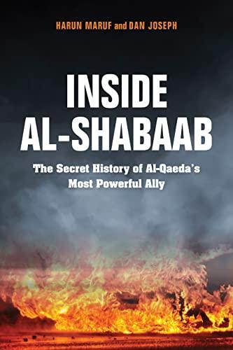 Inside Al-Shabaab: The Secret History of Al-Qaeda's Most Powerful Ally Cover