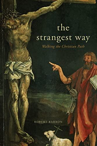 The Strangest Way: Walking the Christian Path Cover