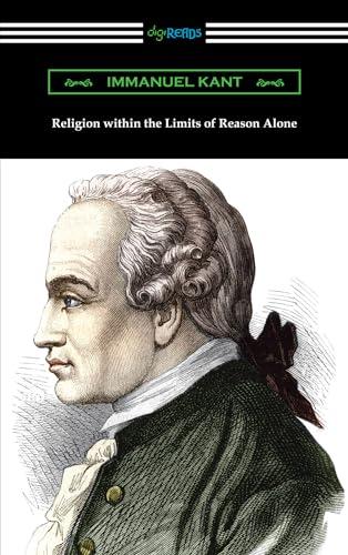 Religion within the Limits of Reason Alone Cover