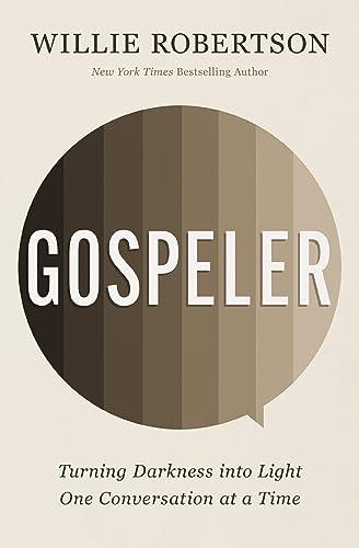 Gospeler: Turning Darkness into Light One Conversation at a Time Cover