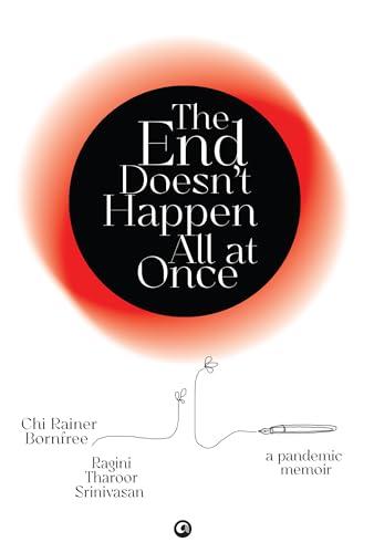 The End Doesn't Happen All at Once : A Pandemic Memoir Cover