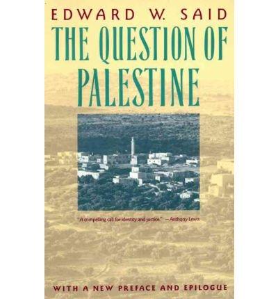 [( The Question of Palestine )] [by: Edward W. Said] [Feb-2003] Cover