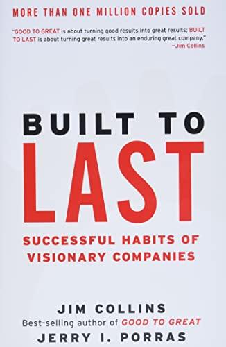 Built to Last: Successful Habits of Visionary Companies Cover