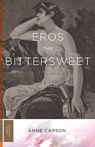 Eros the Bittersweet: An Essay (Princeton Classics) Cover