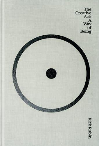 The Creative Act: A Way of Being Cover