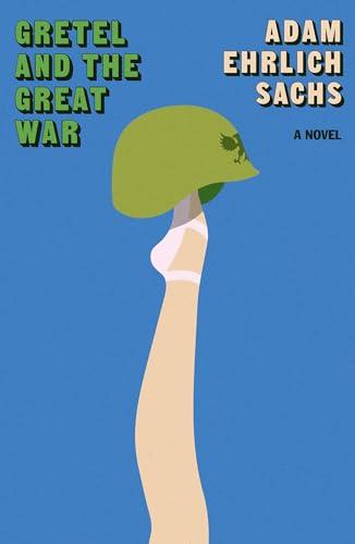 Gretel and the Great War: A Novel Cover