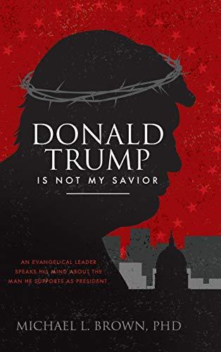 Donald Trump is Not My Savior Cover