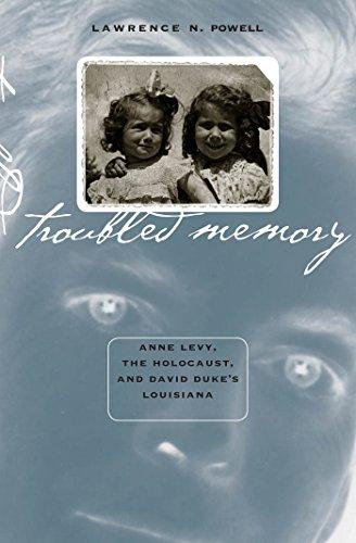 Troubled Memory: Anne Levy, the Holocaust, and David Duke's Louisiana Cover
