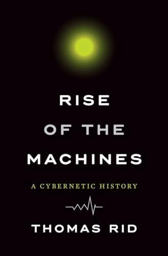 Rise of the Machines: A Cybernetic History Cover