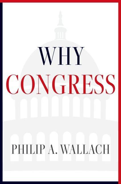 Why Congress (Studies in Postwar American Political Development) Cover