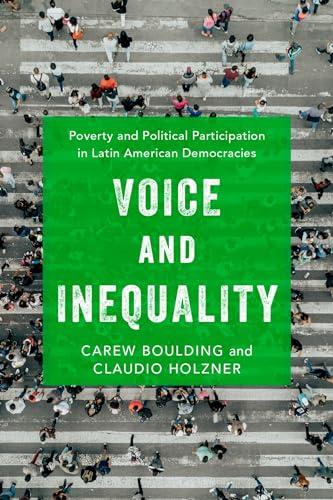 Voice and Inequality: Poverty and Political Participation in Latin American Democracies Cover