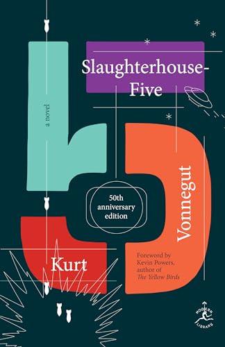 Slaughterhouse-Five: A Novel; 50th anniversary edition (Modern Library 100 Best Novels) Cover
