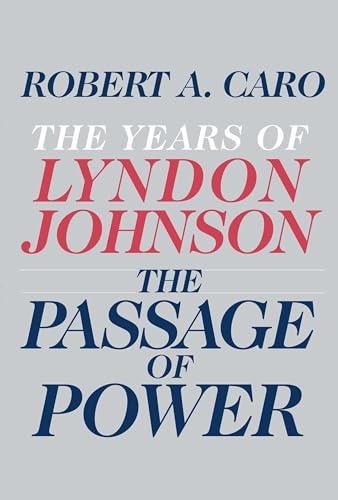 The Passage of Power: The Years of Lyndon Johnson Cover
