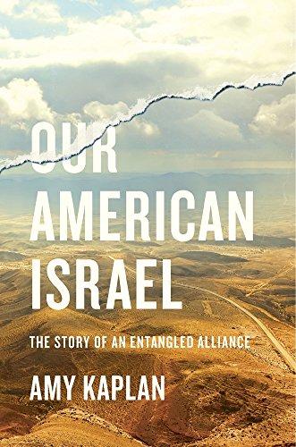Our American Israel: The Story of an Entangled Alliance Cover