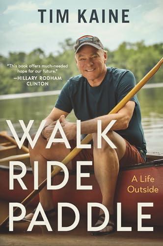 Walk Ride Paddle: A Life Outside Cover