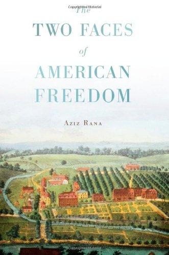 The Two Faces of American Freedom by Aziz Rana (2010-09-15) Cover