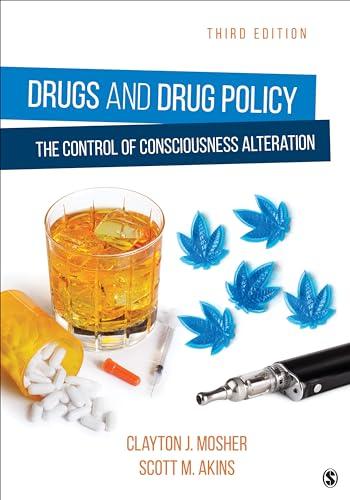 Drugs and Drug Policy: The Control of Consciousness Alteration Cover