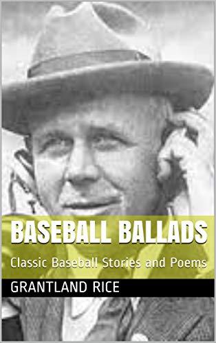Baseball Ballads: Classic Baseball Stories and Poems Cover