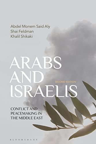 Arabs and Israelis: Conflict and Peacemaking in the Middle East Cover