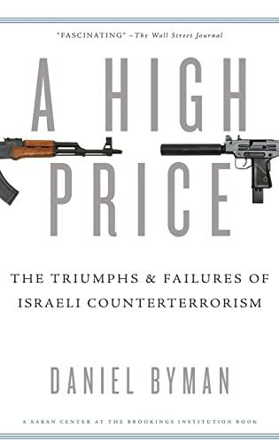 A High Price: The Triumphs and Failures of Israeli Counterterrorism Cover