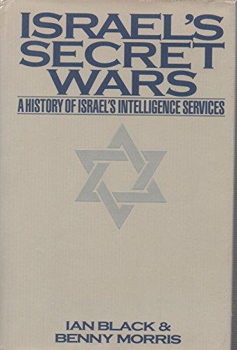Israel's Secret Wars: A History of Israel's Intelligence Services Cover