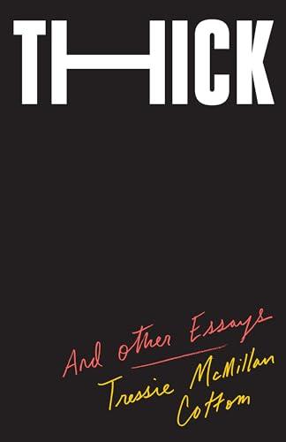 Thick: And Other Essays Cover