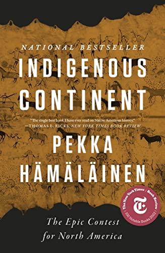 Indigenous Continent: The Epic Contest for North America Cover