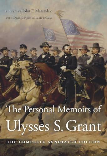 The Personal Memoirs of Ulysses S. Grant: The Complete Annotated Edition Cover