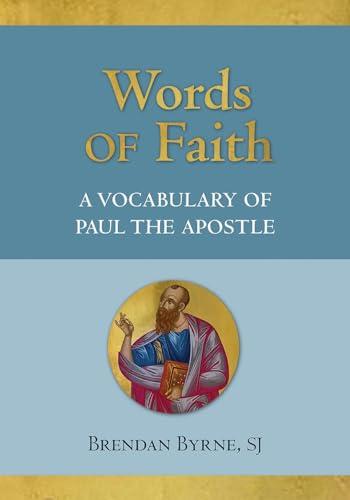 Words of Faith: A Vocabulary of Paul the Apostle Cover