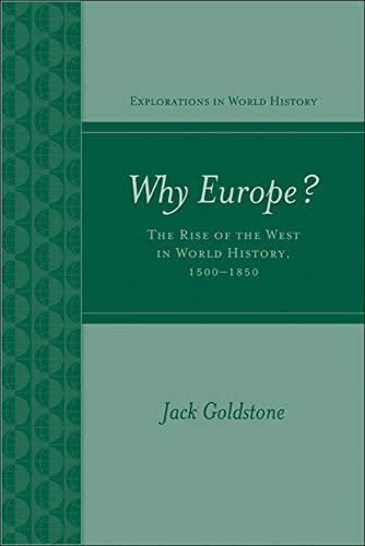 Why Europe? The Rise of the West in World History 1500-1850 Cover