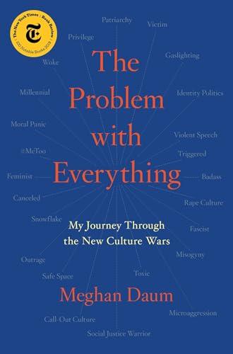 The Problem with Everything: My Journey Through the New Culture Wars Cover