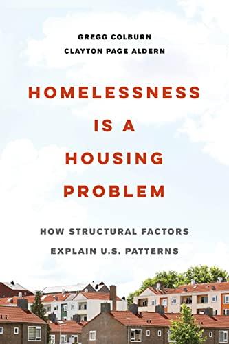 Homelessness Is a Housing Problem: How Structural Factors Explain U.S. Patterns Cover