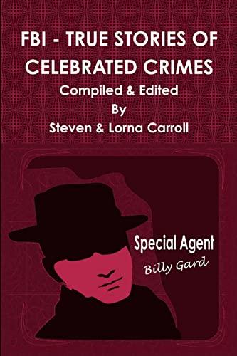 FBI - TRUE STORIES OF CELEBRATED CRIMES Cover